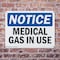 Signmission Medical Gas In Use OSHA Notice Sign, Plastic, 10in W x 7in L, 2PK OS-2PACK-NS-P-710-L-14180 - alternate 6